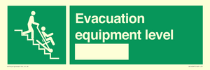 Evacuation equipment level